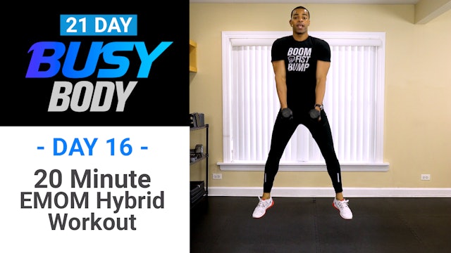 20 Minute EMOM Hybrid HIIT Workout - Busy Body #16