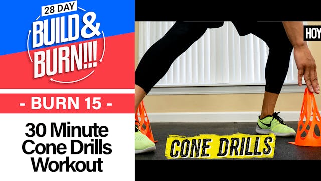 30 Minute BURN - Build & Burn #15