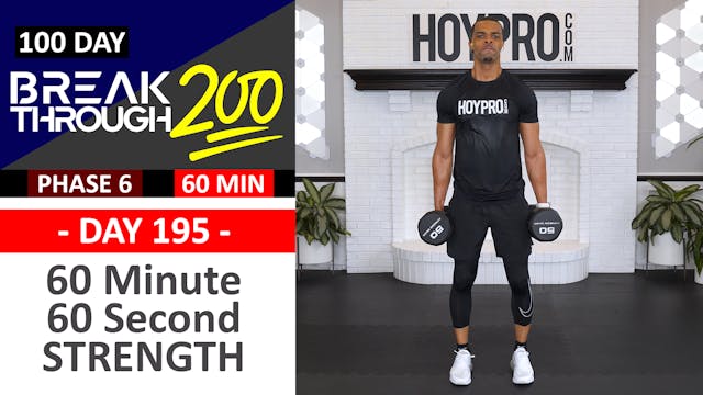#195 - 60 Minute 60 Second Full Body Strength Workout - Breakthrough200