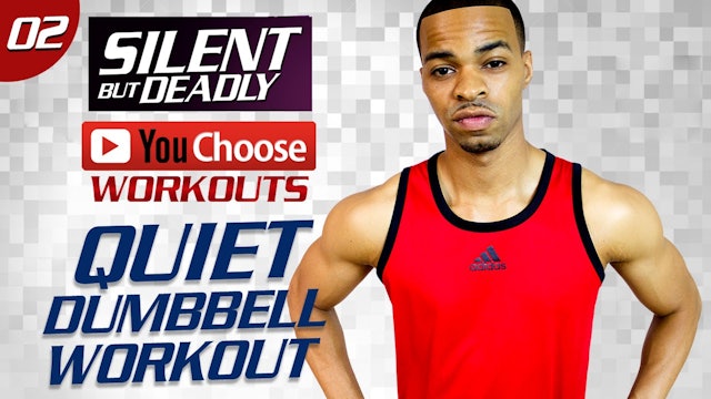 You Choose #02: 40 Minute Silent Strength Low Impact  Quiet HIIT Workout