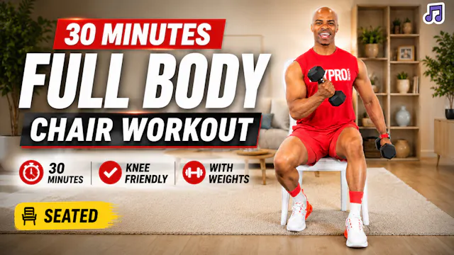 30 Minute Full Body Seated Chair Work...