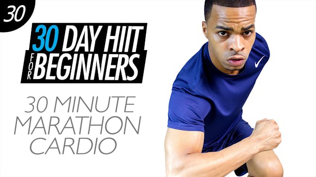 Beginners #30 - 30 Minute Non-Stop HIIT Cardio Marathon