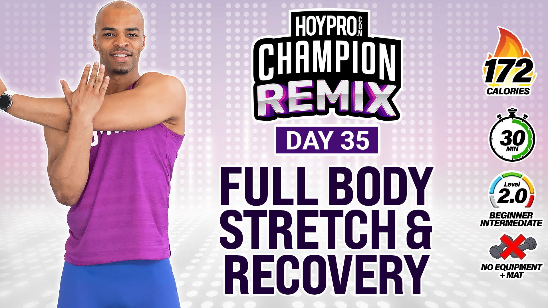 30 Minute Full Body Deep Stretch & Recovery - Champion REMIX #35