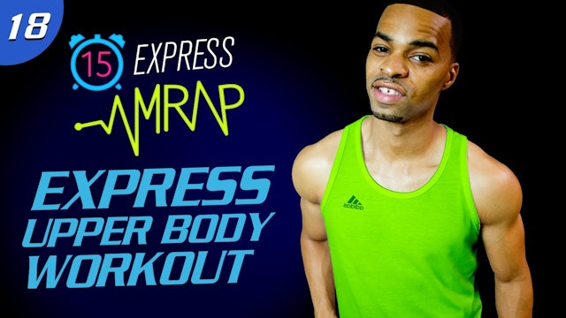 AMRAP #18: 15 Minute Push & Pull Upper Body Workout
