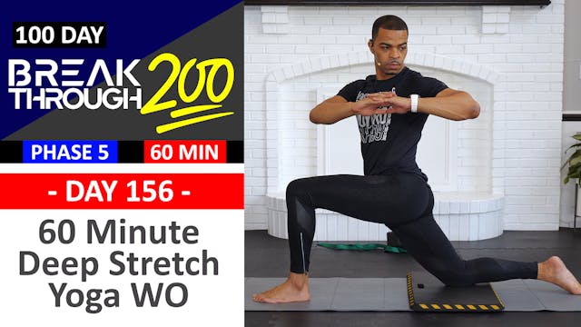 #156 - 60 Minute Deep Stretch Yoga & Recovery - Breakthrough200