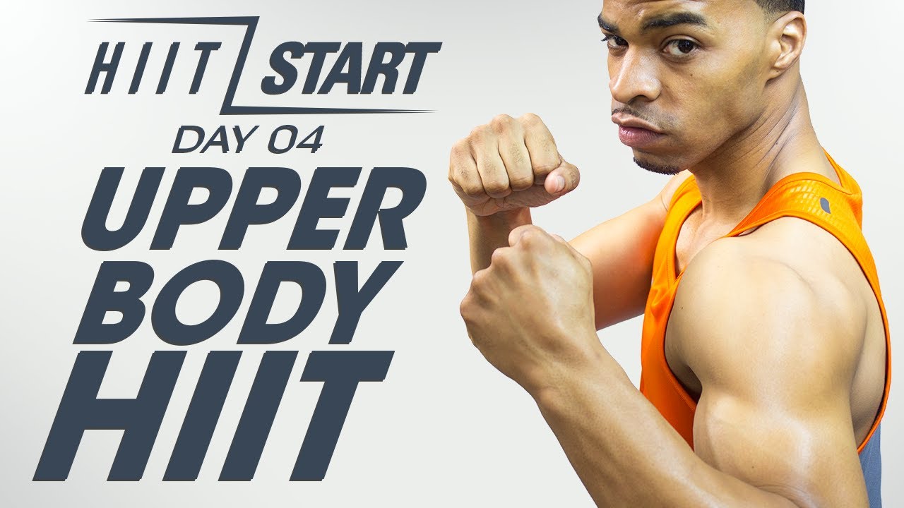 HIIT Start #04 - 35 Minute Full-Body Upper Focus HIIT Workout