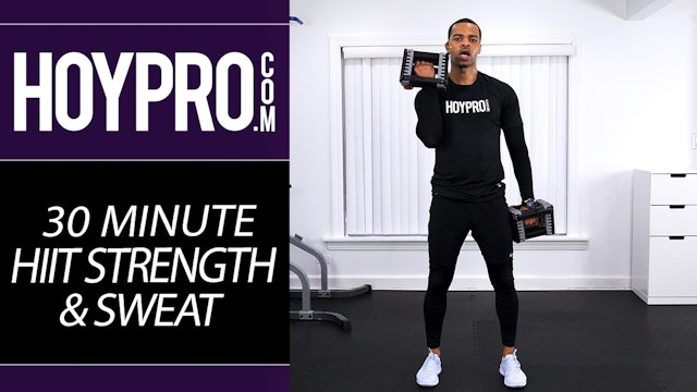 30 Minute HIIT Strength & SWEAT Workout