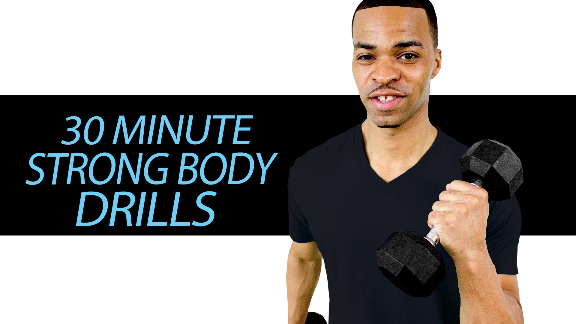 30 Minute Strong Body Drills Full Dumbbell Workout