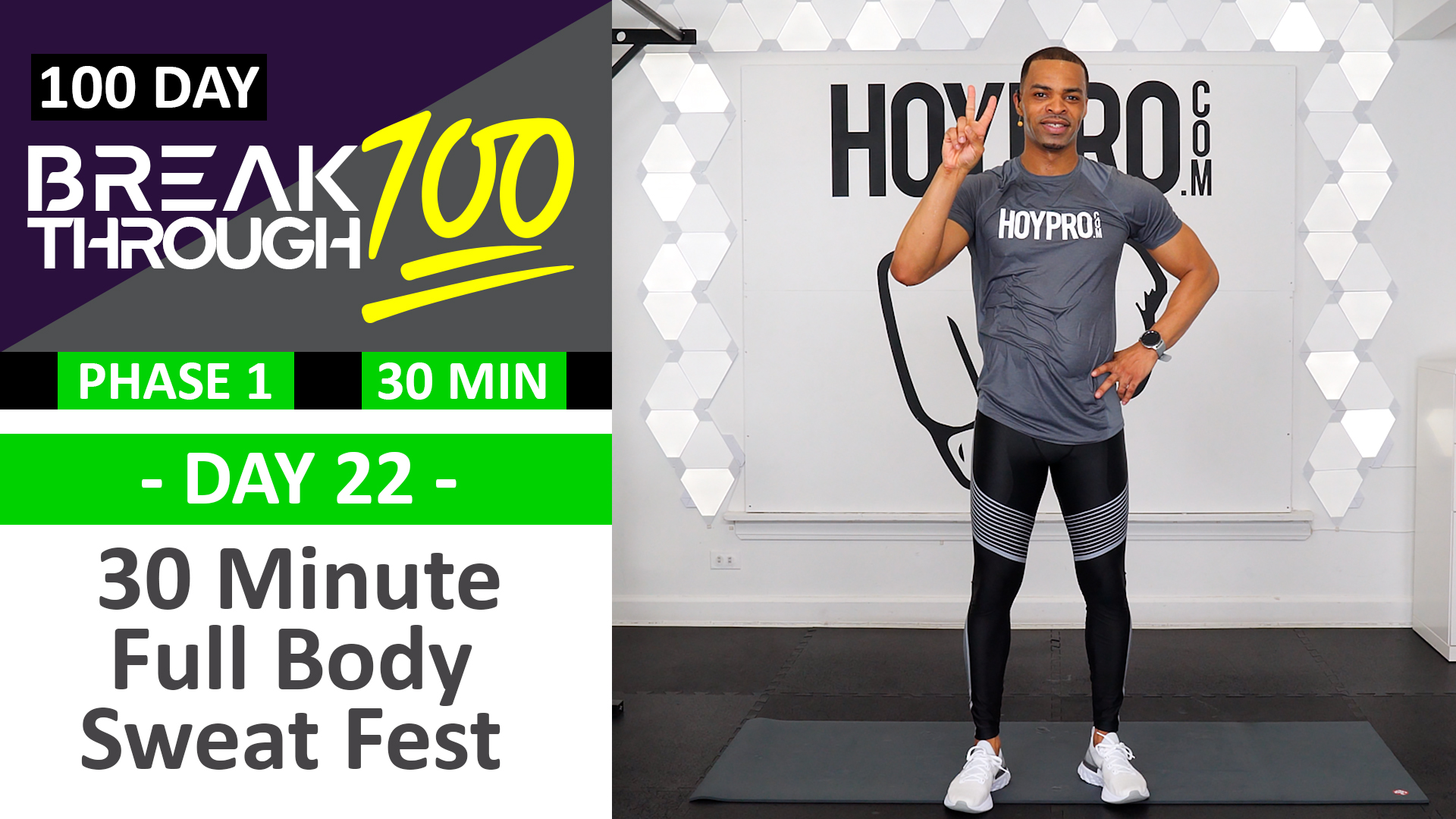 #22 - 30 Minute Full Body Sweat Fest Workout - Breakthrough100