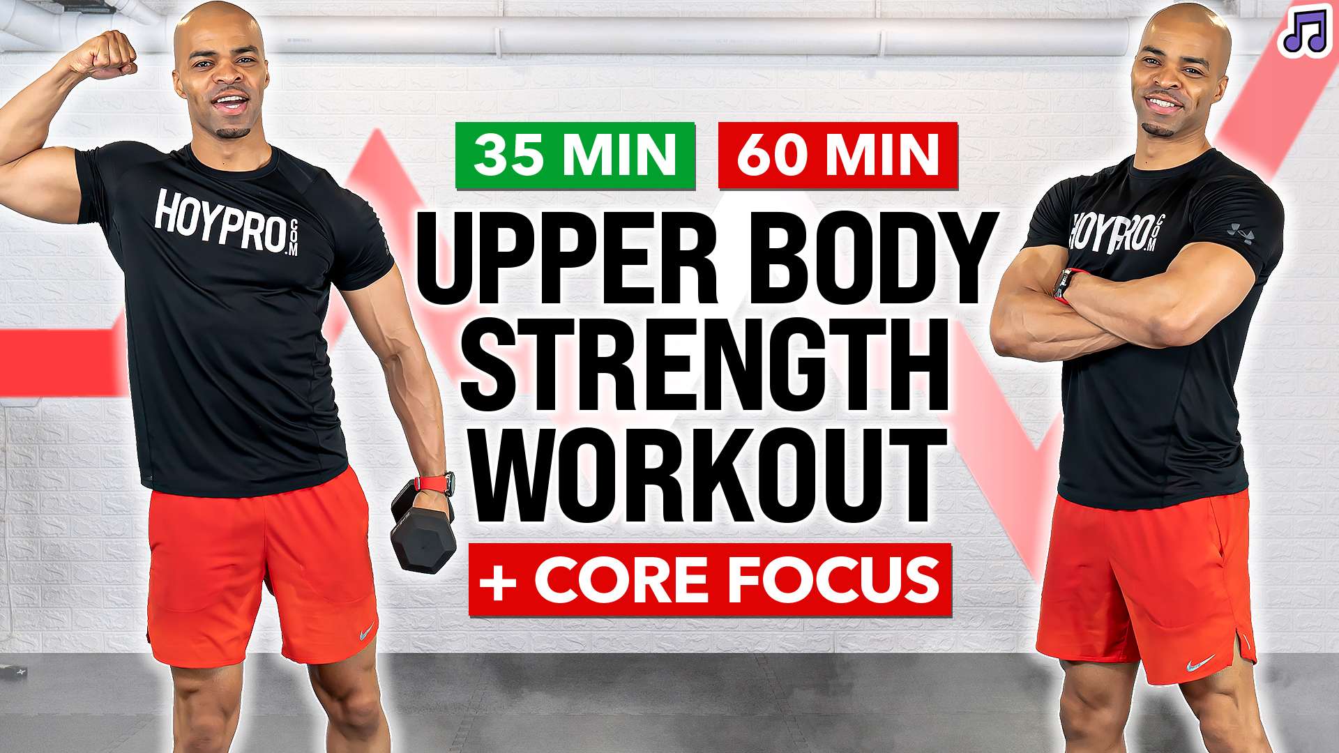 35 & 60 Minute Upper Body Strength Workout + Core Focus