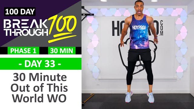#33 - 30 Minute Out of This World - Space Themed Workout - Breakthrough100
