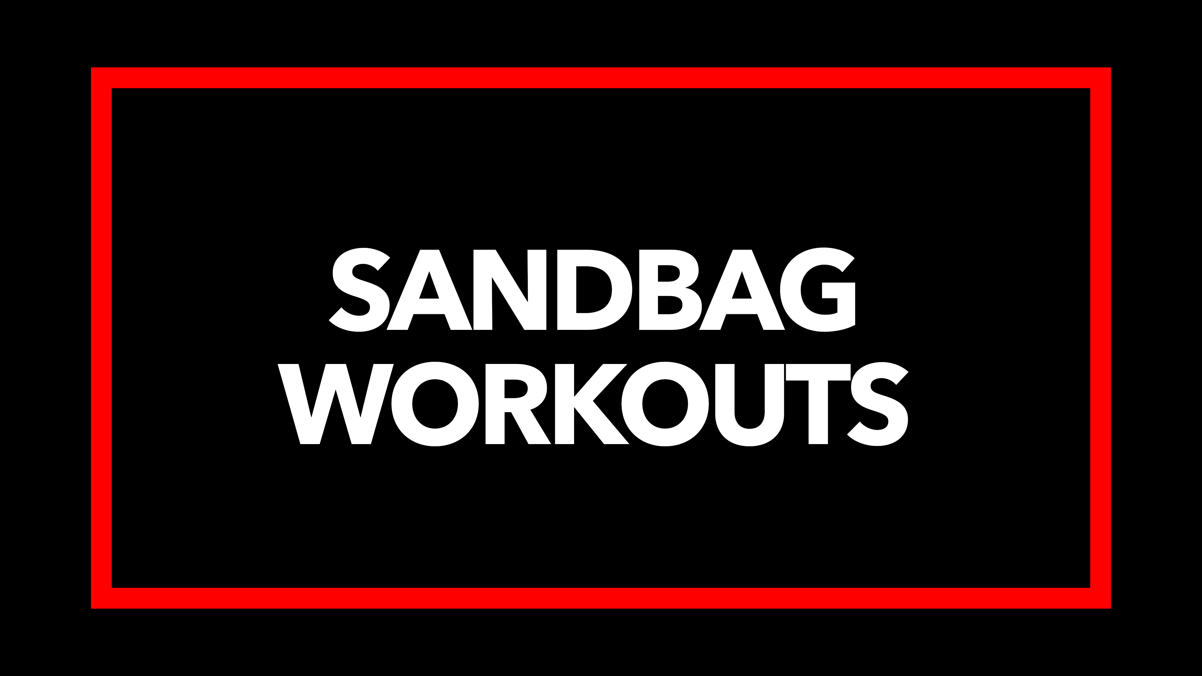 Sandbag Workouts