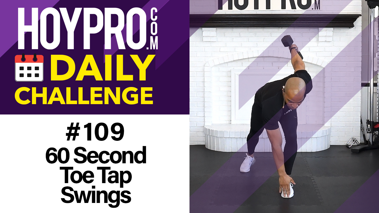 60 Second Toe Tap Swings - Daily Challenge #109
