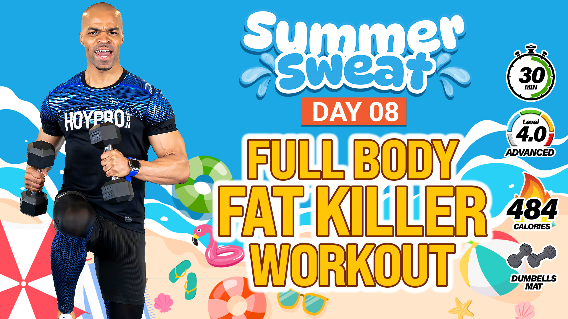 30 Minute Total Body Standing Dumbbell Fat Killer - Summer Sweat #08