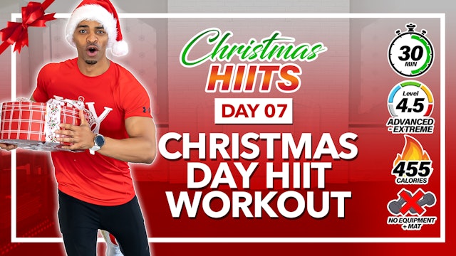 30 Minute Christmas Day HIIT Hits Workout - XMAS HIITS #07