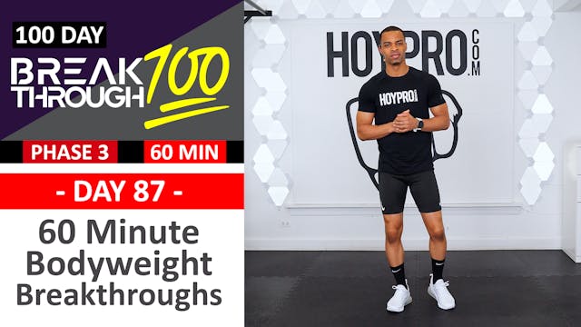 #87 - 60 Minute Bodyweight Breakthroughs - Breakthrough100