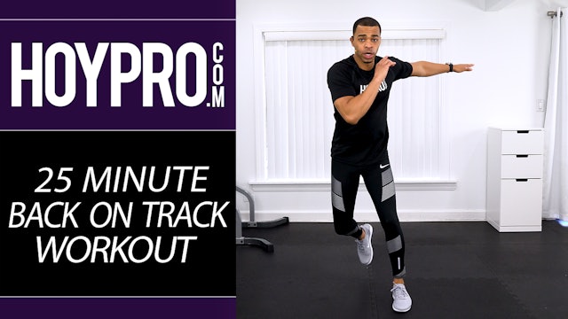 25 Minute Back on Track Workout - How To Get Back Into Shape After a Hiatus