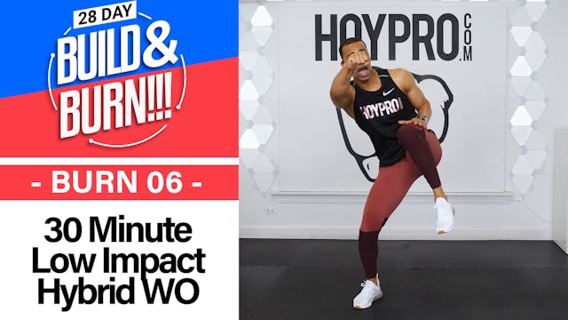 30 Minute BURN - Build & Burn #06
