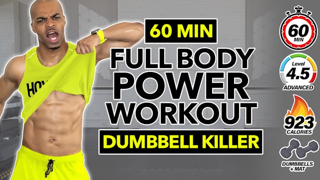 60 Minute Full Body POWER / Dumbbell Killer Workout
