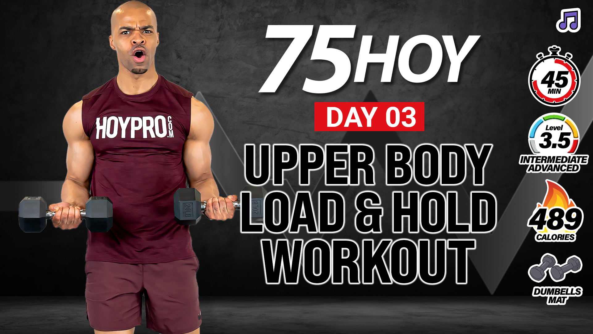 45 Minute Upper Body Load & Hold - 75 HOY #03 (Music)