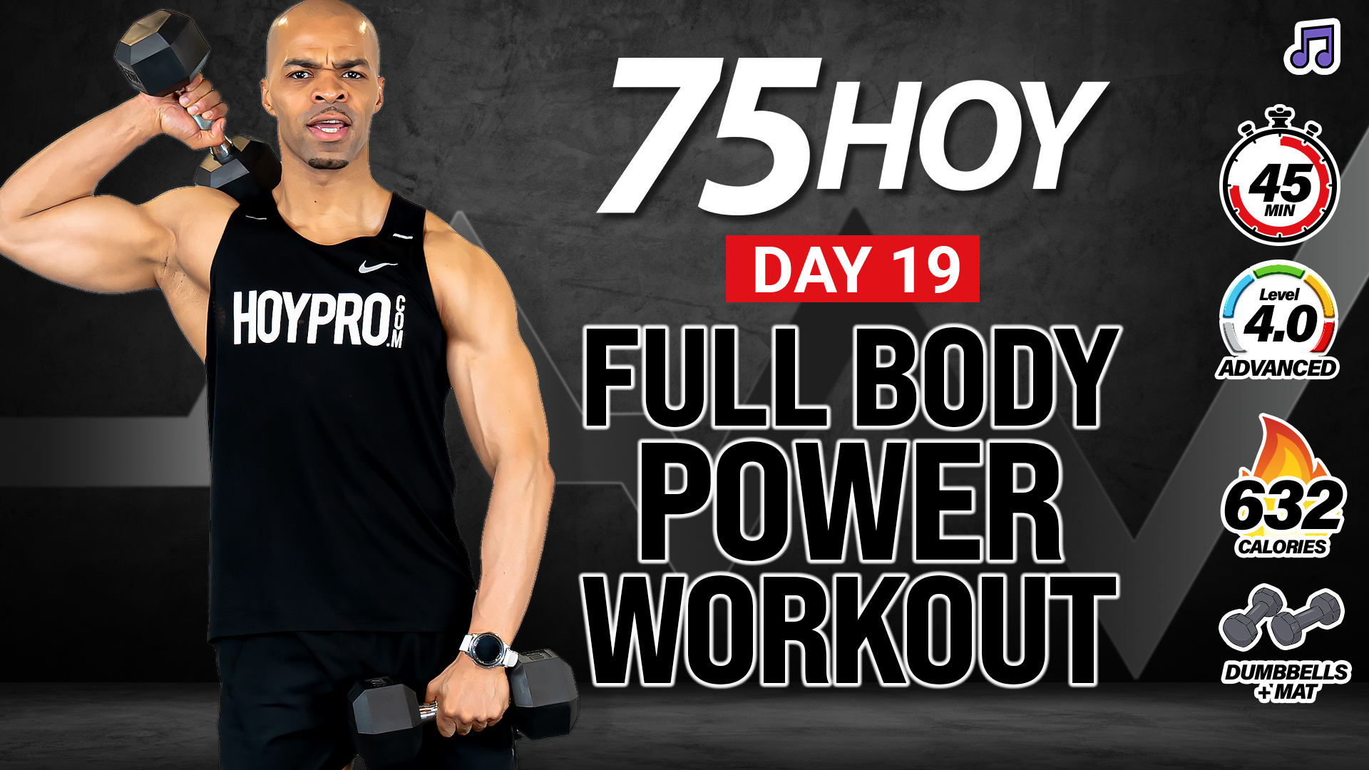 30 & 45 Minute Full Body Dumbbell Power Workout - 75HOY #19