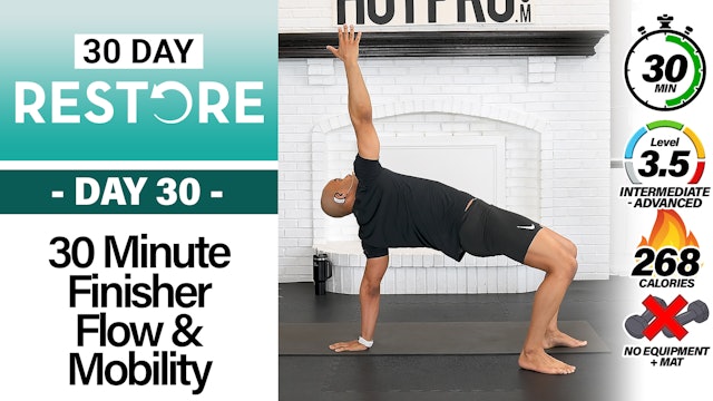 30 Minute Full Body Mobility Finisher Finale Workout - RESTORE #30