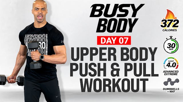 30 Minute Upper Body Push & Pull (100...