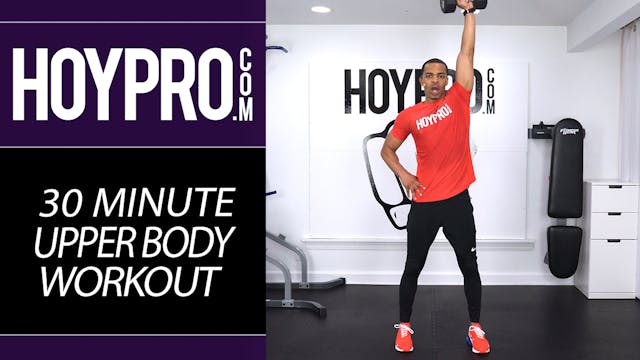 30 Minute Advanced Upper Body Arms Wo...