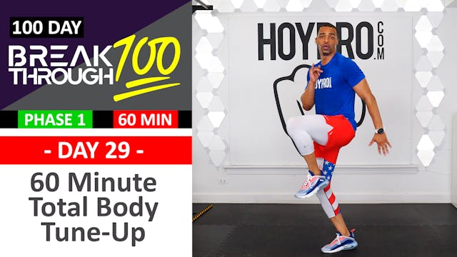#29 - 60 Minute Total Body Tune-Up Workout - Breakthrough100