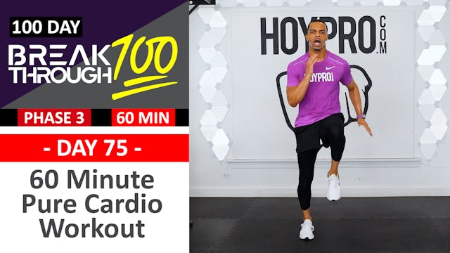 #75 - 60 Minute Pure Cardio Conditioning Workout + Abs - Breakthrough100
