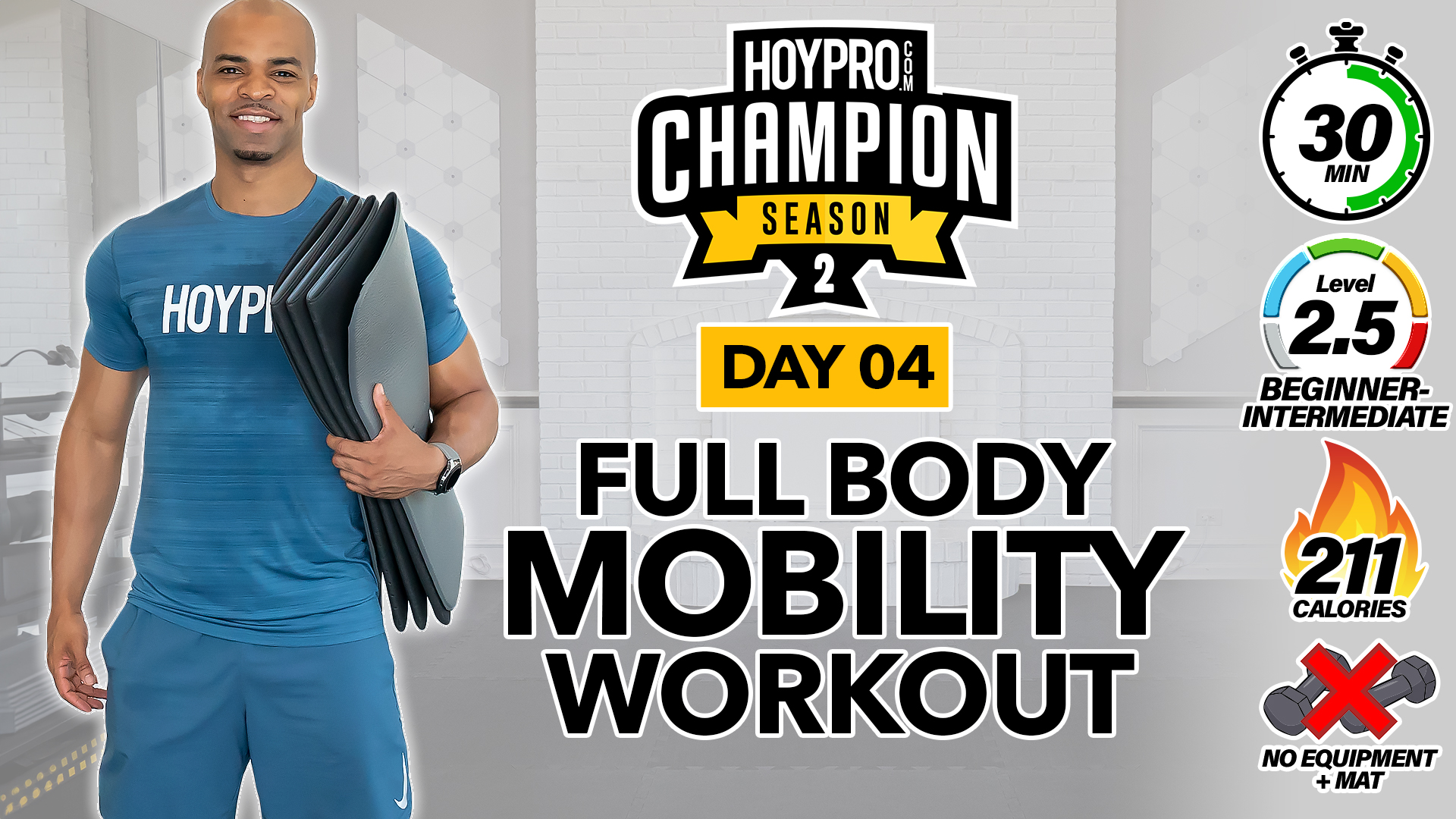30 Minute Full Body Mobility Flow - CHAMPION S2 #04
