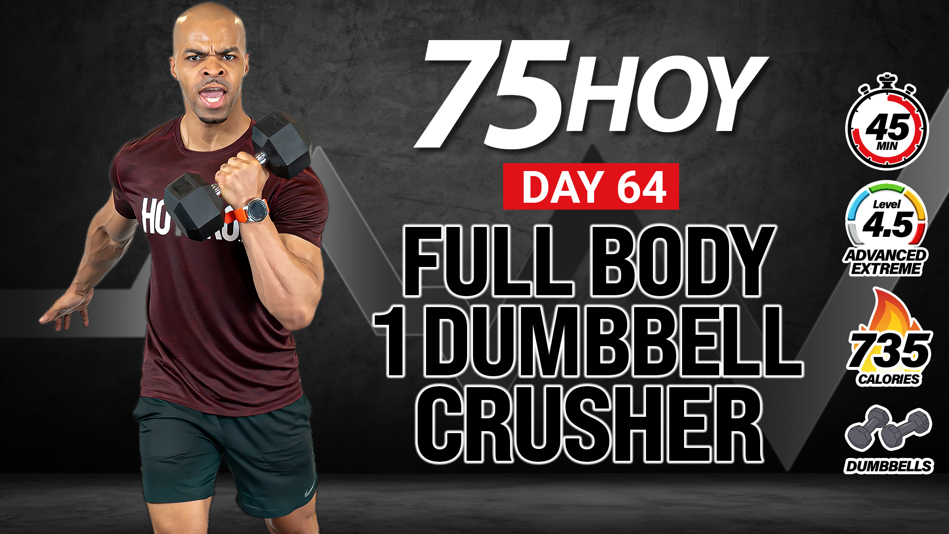 45 Minute One Dumbbell Power Strength CRUSHER - 75 HOY #64