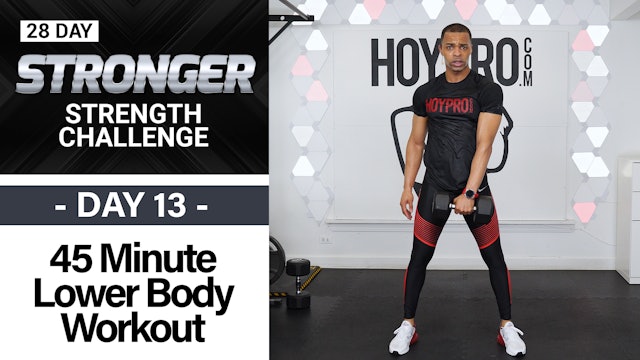 45 Minute Lower Body Explosive Strength Workout - STRONGER #13