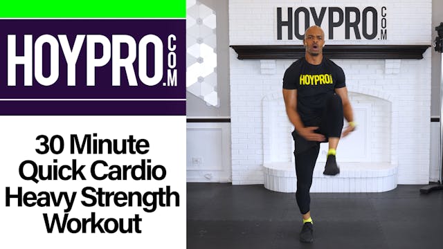 30 Minute Quick Cardio Heavy Strength...