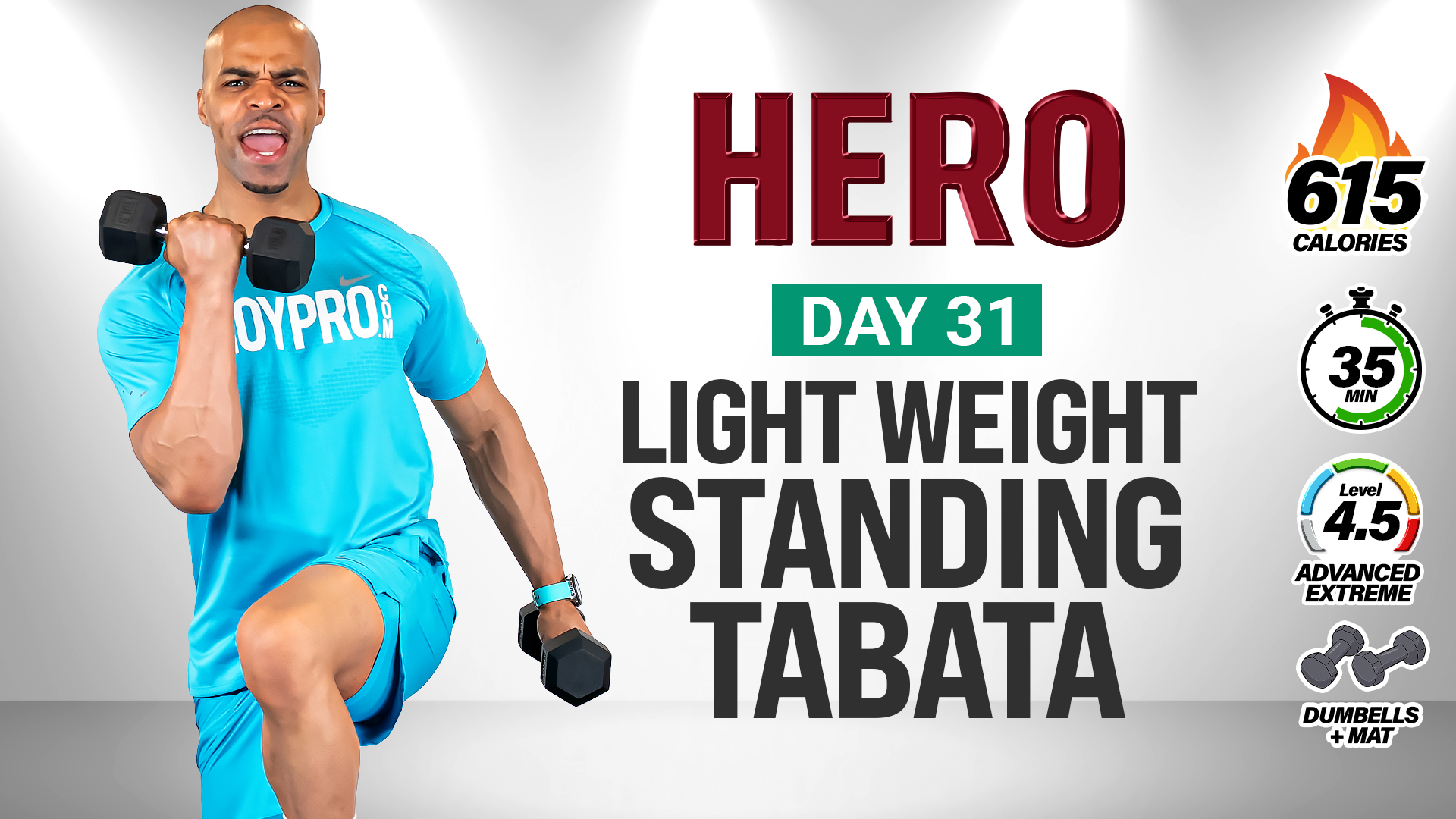 35 Minute Standing Light Weight Tabata (No Jumping) - HERO #031