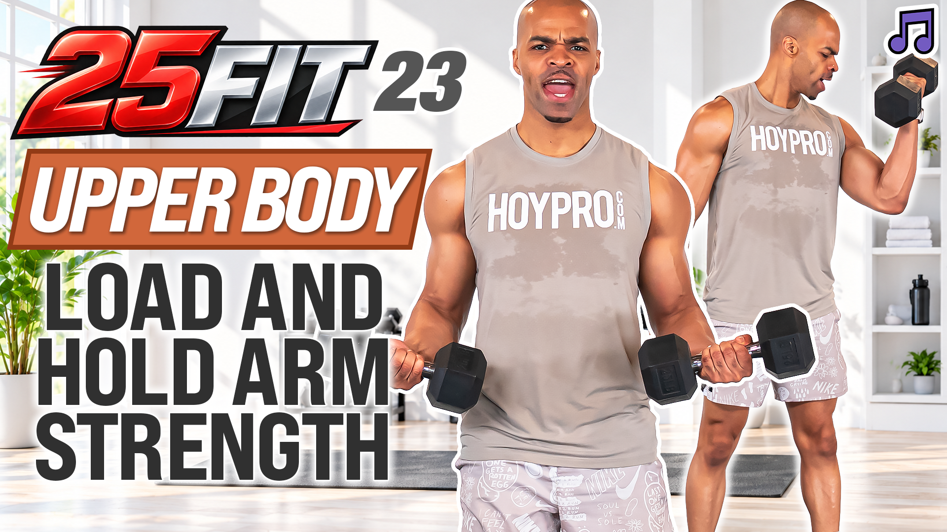 25 Minute Upper Body Load & Hold Strength - 25FIT #023
