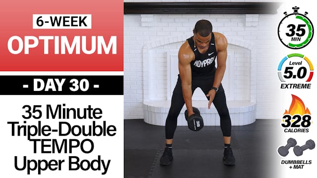 35 Minute Triple-Double Tempo Upper B...