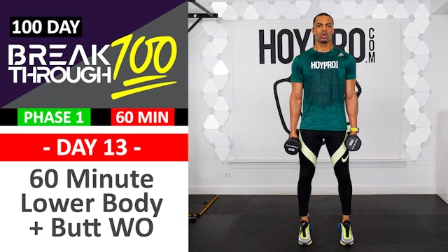 #13 - 60 Minute Lower Body Legs & Butt Workout - Breakthrough100