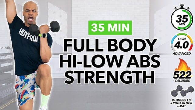 35 Minute Hi-Low Abs Full Body Strength Workout