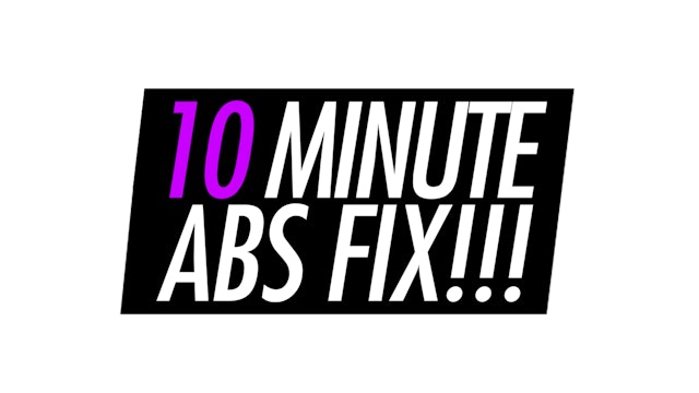 10 Minute Abs Fix