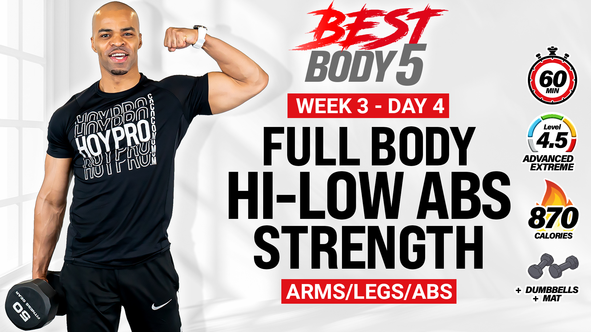 60 Minute Heavy Hi-Low Abs Full Body Strength - BB5 W3: Day 4