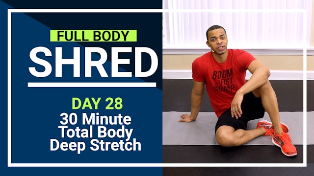 FBShred #28 - 30 Minute Full Body Deep Stretch Recovery Yoga