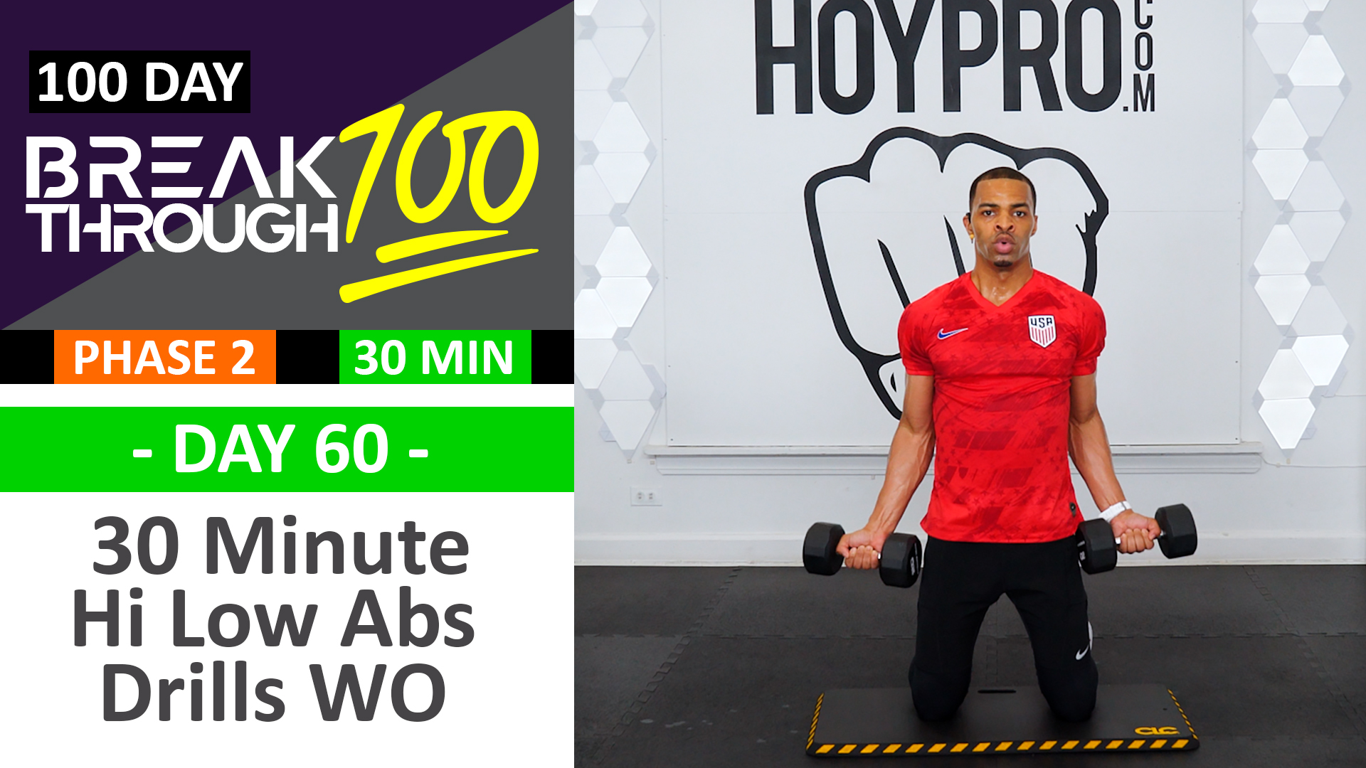 #60 - 30 Minute Hi Low Abs Full Body Drills Workout - Breakthrough100