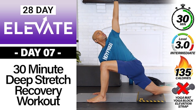 30 Minute 50 Moves Deep Stretch Yoga Workout - ELEVATE #07