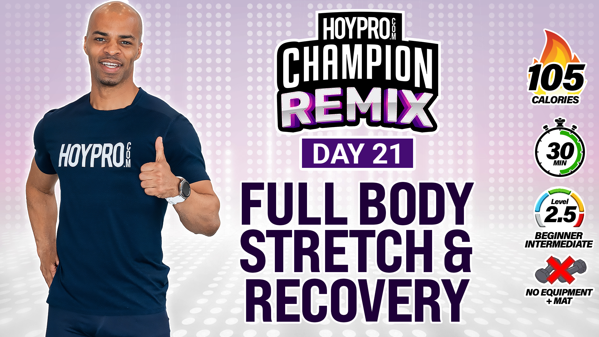 30 Minute Full Body Deep Stretch & Recovery - Champion REMIX #21