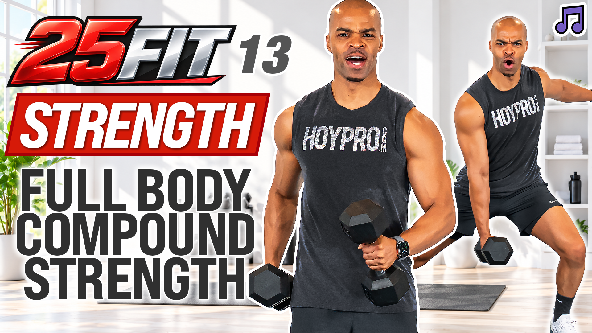 25 Minute Full Body Compound Strength Workout - 25FIT #013 (Music)