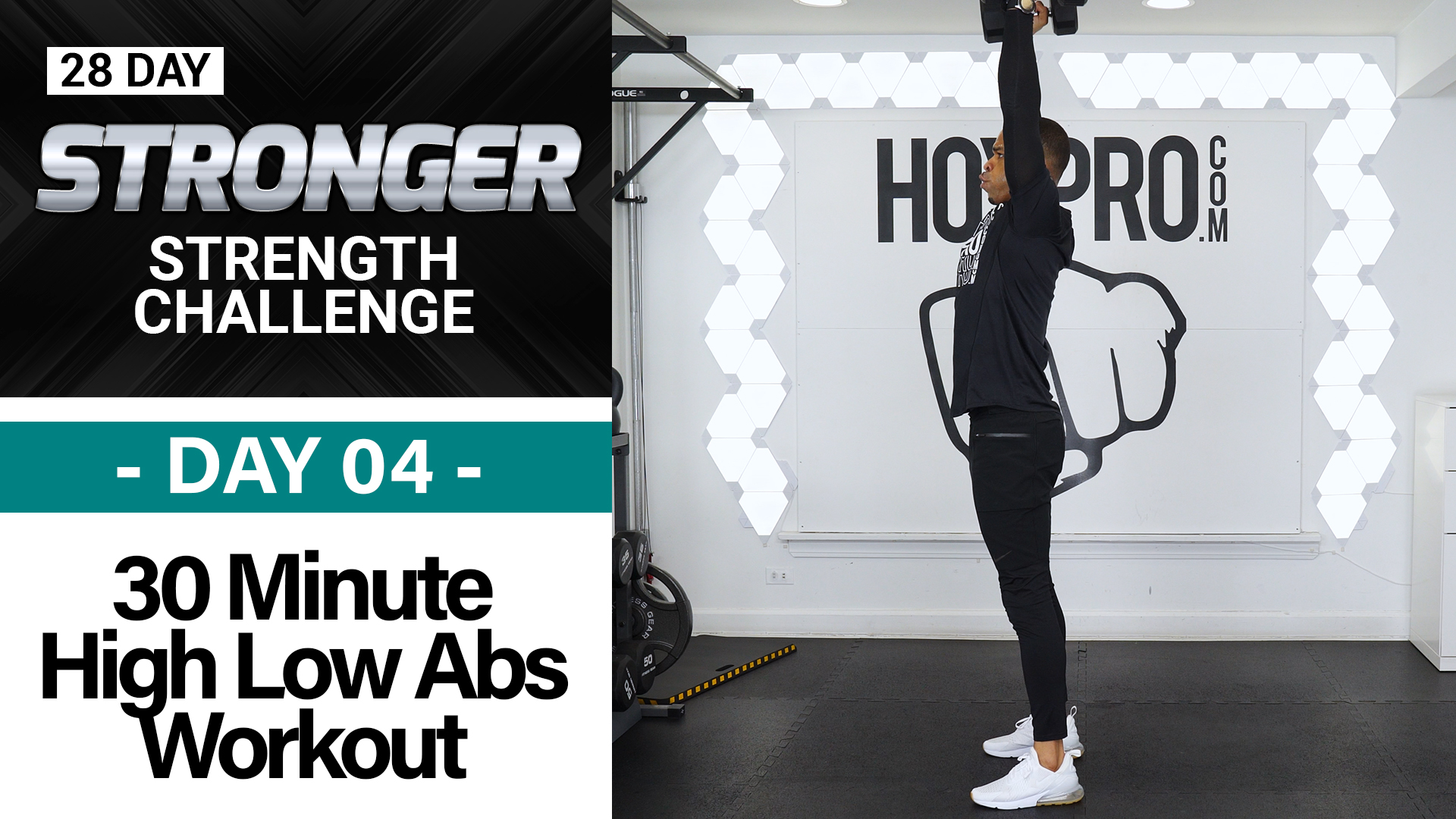 30 Minute High Low Abs Strength Workout - STRONGER #04
