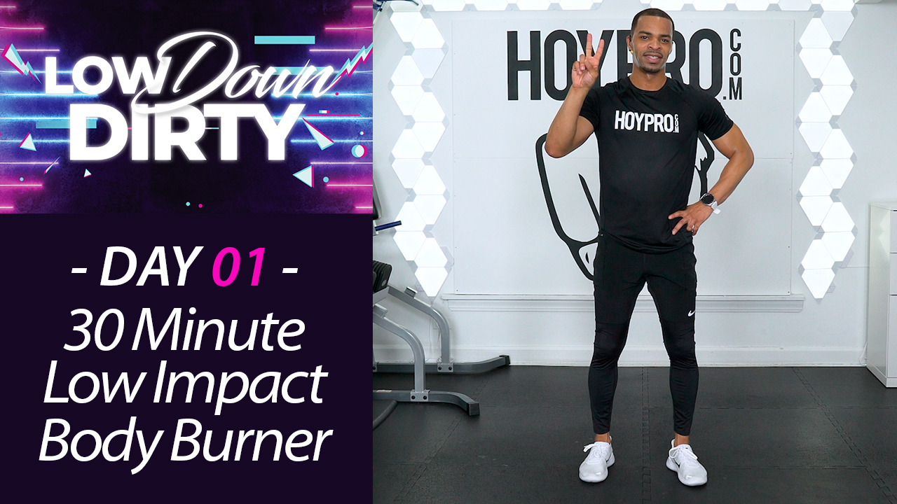 30 Minute BURN - Low Impact Body Burner - Low Down #01