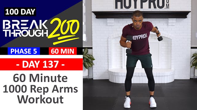 #137 - 60 Minute 1000 Rep Upper Body Workout - Breakthrough200