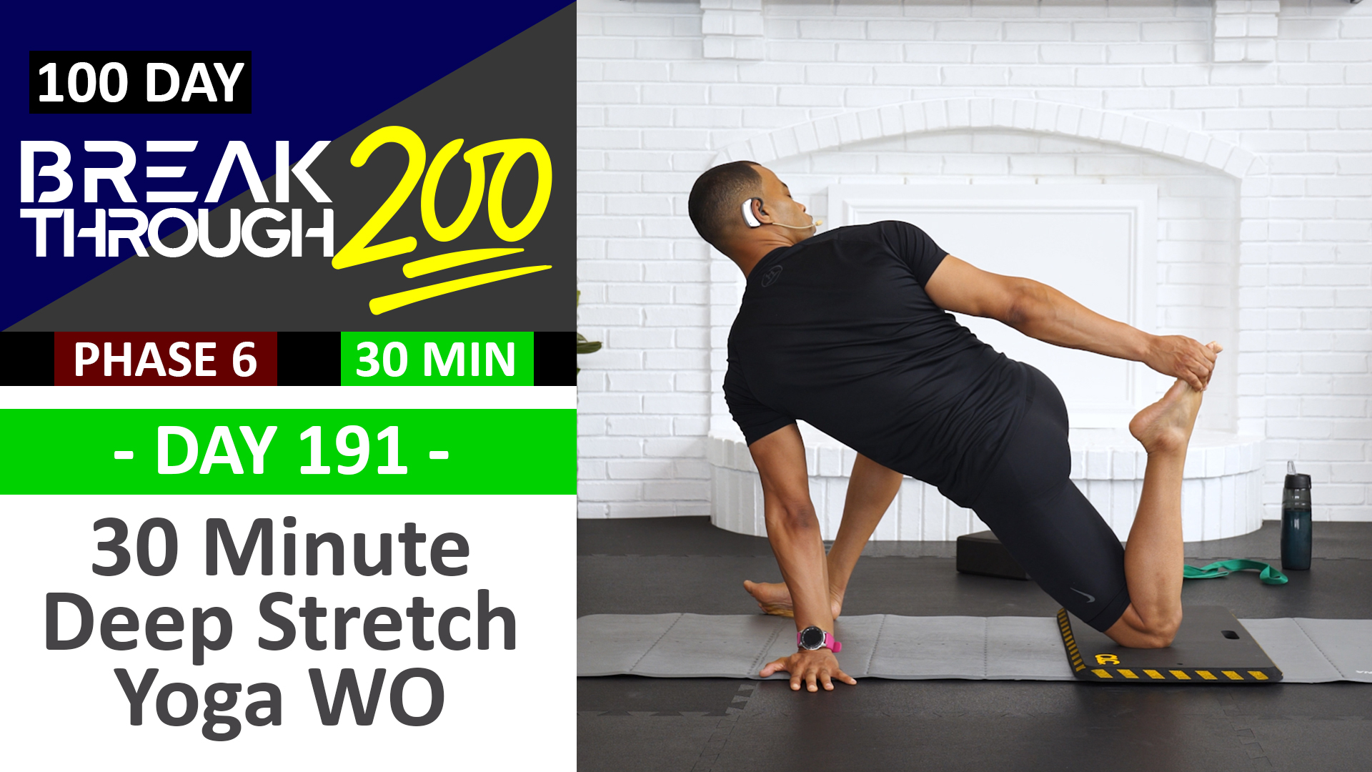#191 - 30 Minute Gentle Deep Stretch Yoga Workout - Breakthrough200